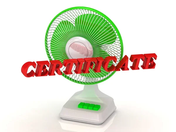Пропелер CERTIFICATE- Зелений вентилятор і яскраві кольорові літери — стокове фото