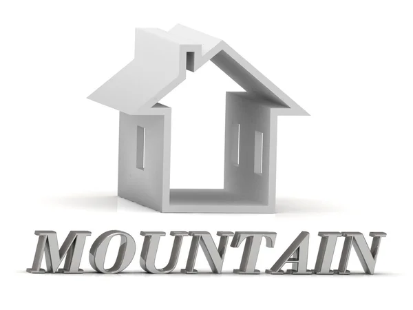 MOUNTAIN- inscrição de letras de prata e casa branca — Fotografia de Stock