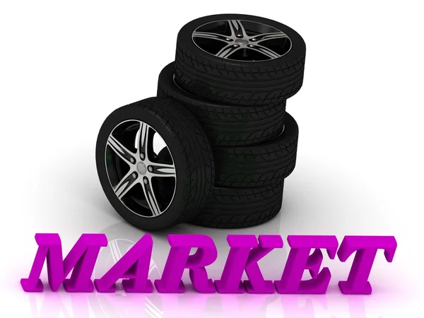 MARKET- bright letters and rims mashine black wheels — Stock Photo, Image