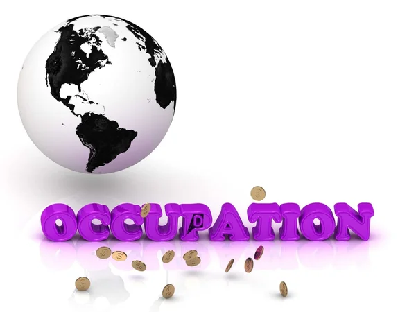 OCCUPATION- bright color letters, black and white Earth — Stock Photo, Image