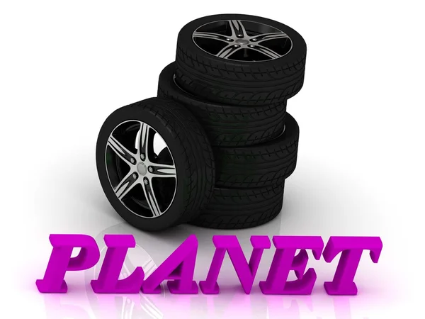 Planet - ljusa bokstäver och fälgar maskin svart hjul — Stockfoto