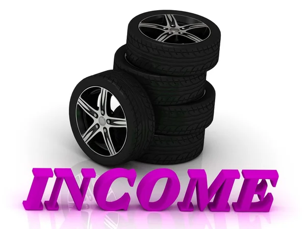 INCOME- bright letters and rims mashine black wheels — Stock Photo, Image