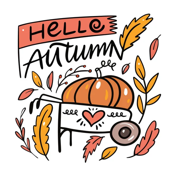 Hola frase de otoño. Calabaza en un carro y hojas. Estilo de dibujos animados coloridos. — Archivo Imágenes Vectoriales