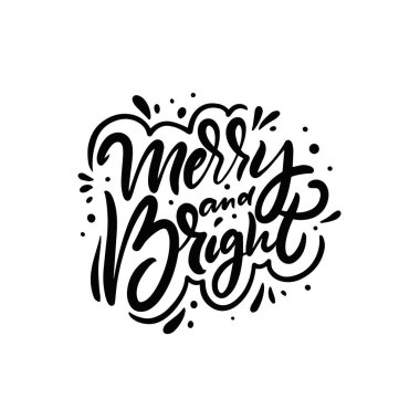 Merry ve Bright. Siyah ve beyaz renk vektör çizimi. Modern hat tatili ifadesi.