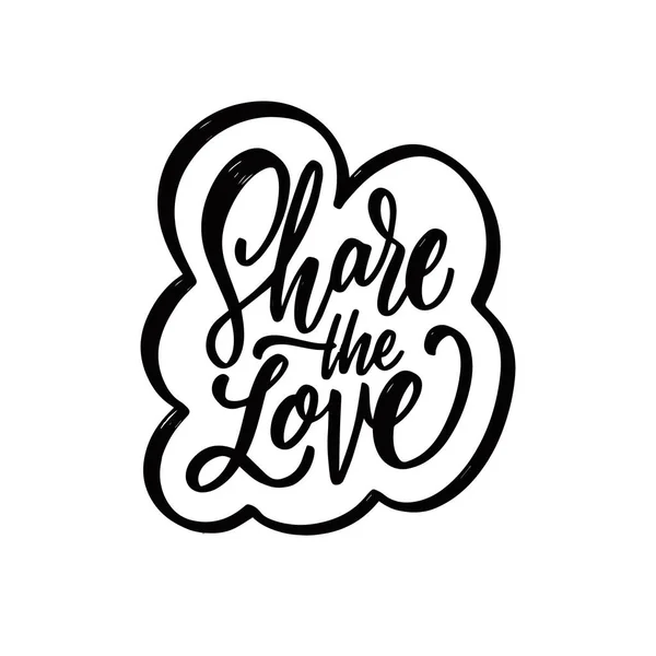 Sevgiyi paylaş. Elle çizilmiş siyah renk el yazısı. Modern harfler. — Stok Vektör