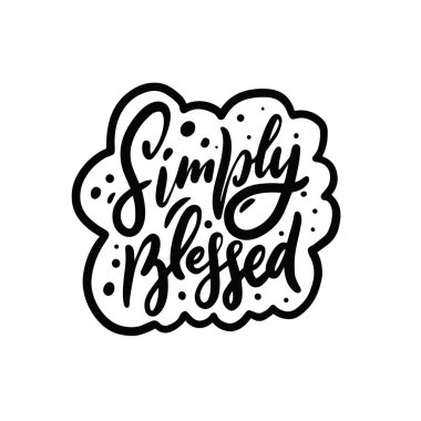 Sadece kutsanmış. El çizimi harf cümlesi. Siyah renk motivasyonu hat metni.