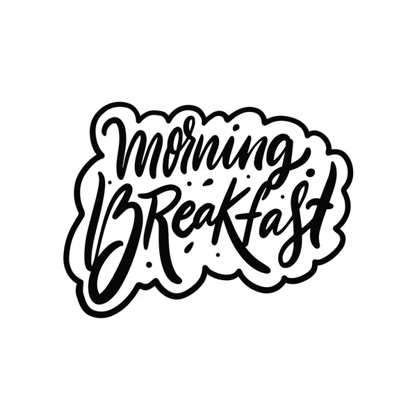 Morning breakfast. Hand drawn black color lettering phrase. Vector illustration. — Archivo Imágenes Vectoriales