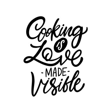 Modern hat sanatında aşçılık ve aşkla ilgili el yazısı alıntısı. Mutfak dekorasyonu posterleri, ambalaj menüleri ve ev dekorasyonu için ilham verici tipografi tasarımı.