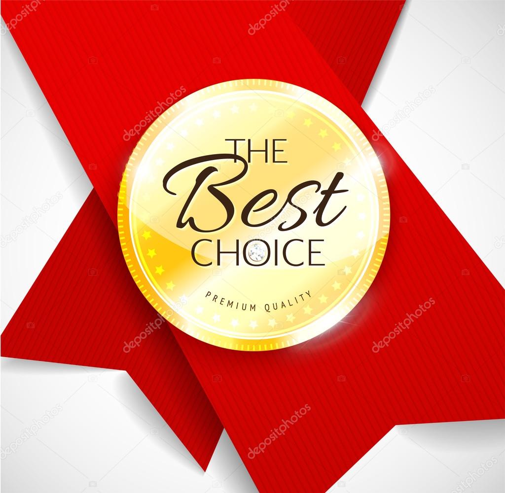 Polished gold metal badge with red ribbon on light background. The Best Choice