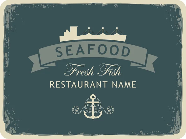 Seafood restaurant with an anchor and the ship — Stock Vector