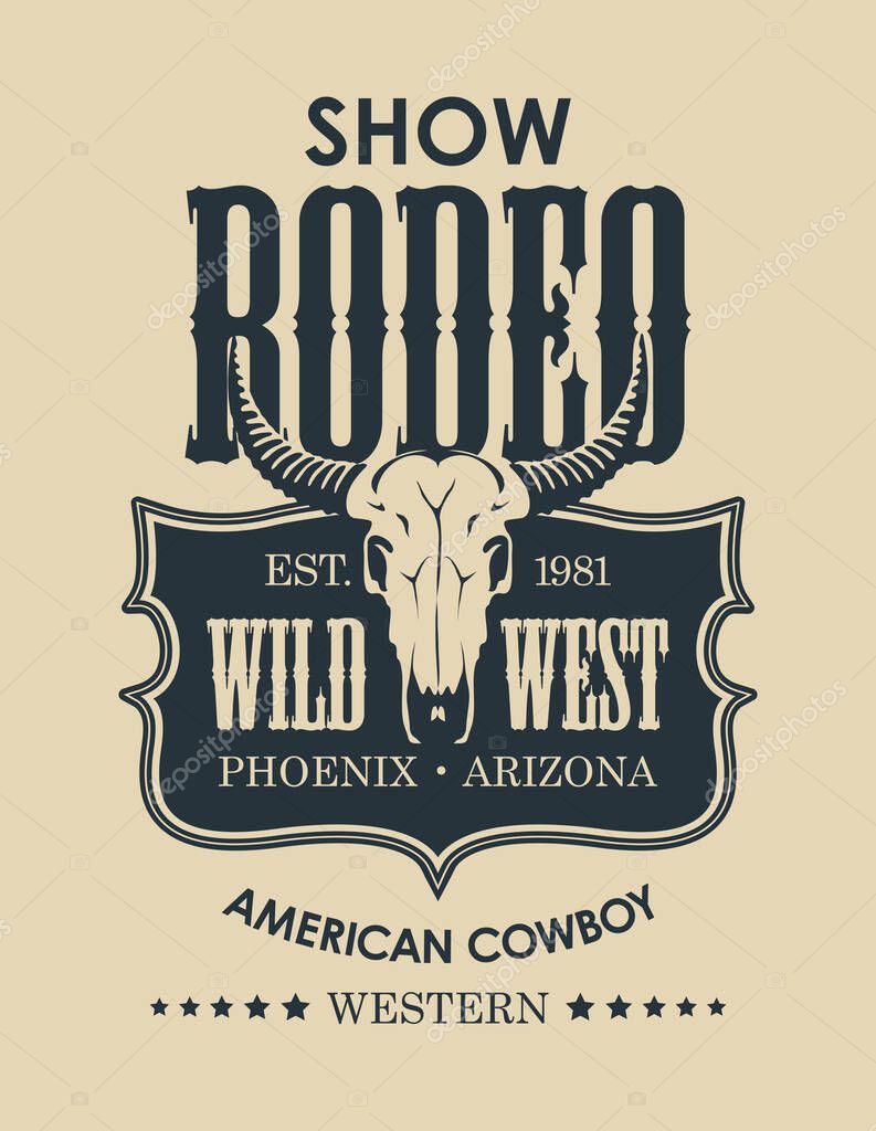 Banner for a Cowboy Rodeo show in retro style. Decorative vector illustration with a skull of bull and lettering on an old paper background. Suitable for poster, label, flyer, logo, t-shirt design