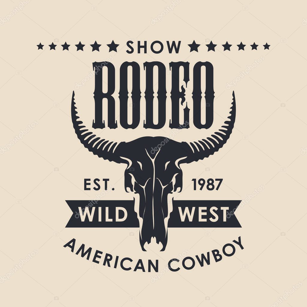 Banner for a Cowboy Rodeo show in retro style. Vector illustration with a black skull of bull and lettering on a beige background. Suitable for poster, label, flyer, icon, logo, emblem, t-shirt design
