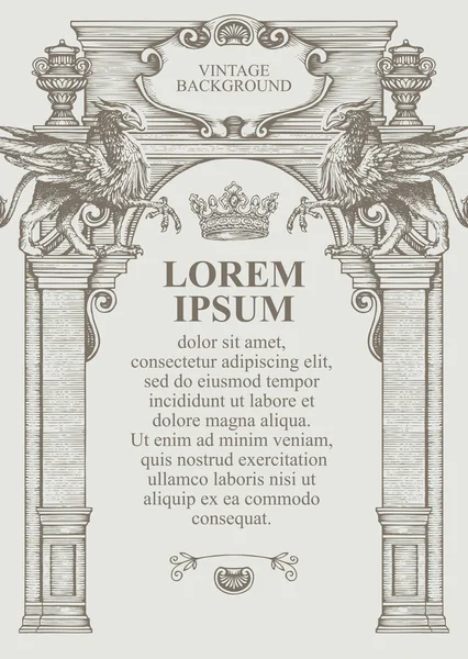 古典的な建物のファサードの形で証明書や卒業証書のためのヴィンテージ背景やフレーム グリフィンと王冠の像で飾られた手描きの古代のアーチとベクトルイラスト — ストックベクタ