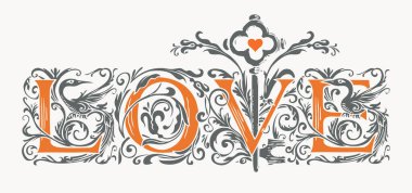 Aşkı eski usul eski anahtarla süslü süslü harflerle süsleyin. El çizimi vektör harfleri. Tişört tasarımı, sevgililer günü kartı, nişan ve düğün davetiyesi için uygun