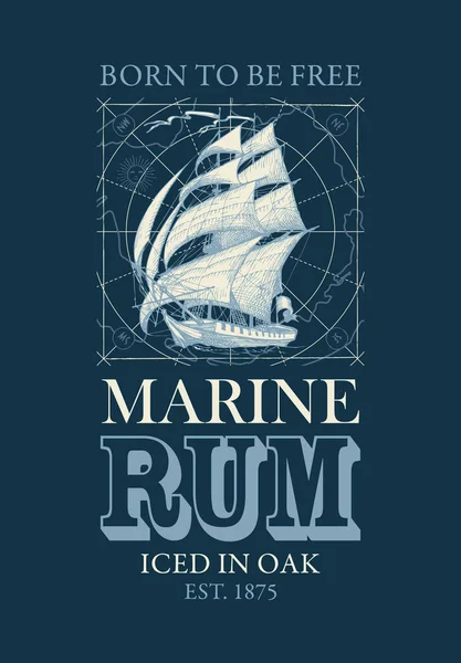 Banner Vetorial Rótulo Com Inscrição Marine Rum Palavras Born Free — Vetor de Stock