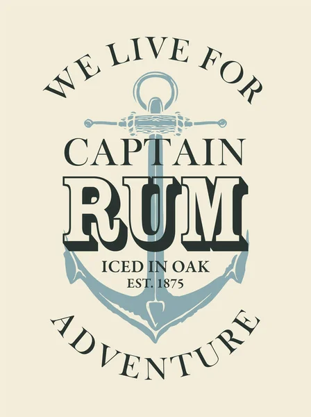 Etiqueta Vectorial Pancarta Con Inscripción Capitán Rum Las Palabras Vivimos — Vector de stock