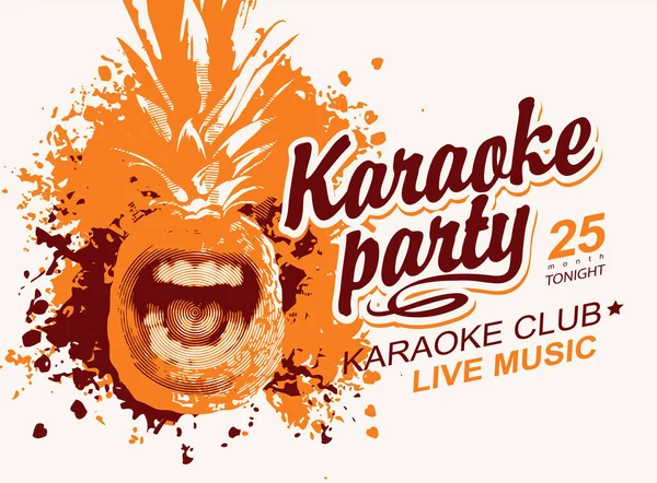 Hudební Plakát Karaoke Party Abstraktním Oranžovým Zpívajícím Ananasem Kaligrafickým Nápisem — Stockový vektor