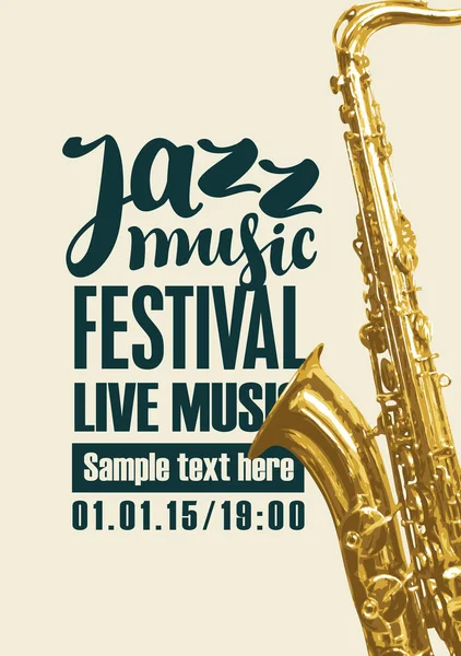 Vector Poster Jazz Festival Live Music Golden Saxophone Black Inscriptions — 스톡 벡터