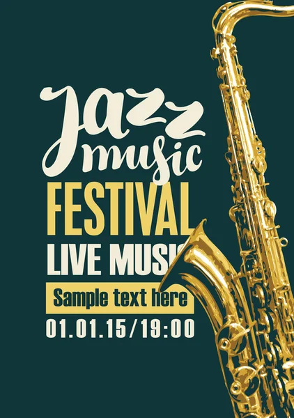 Cartel Vectorial Para Festival Música Jazz Con Saxofón Dorado Inscripciones — Vector de stock