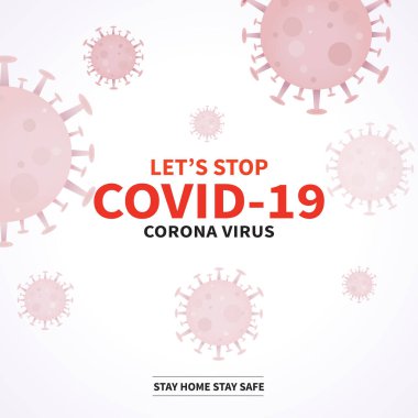 Evde kal, güvenli poster tasarımı vektörü, Corona, covid-19, kendini koruma için tipografi metin tasarımı posteri zaman kendini karantinaya alma ve Corona virüsünü durdurma - Vektör illüstrasyonu.