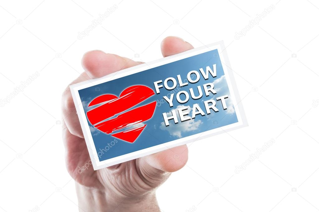 Follow your heart