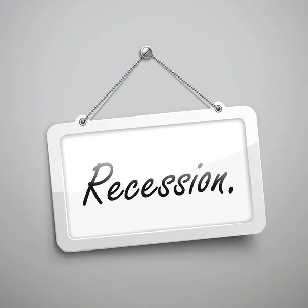 Recession hanging sign — Stock Vector