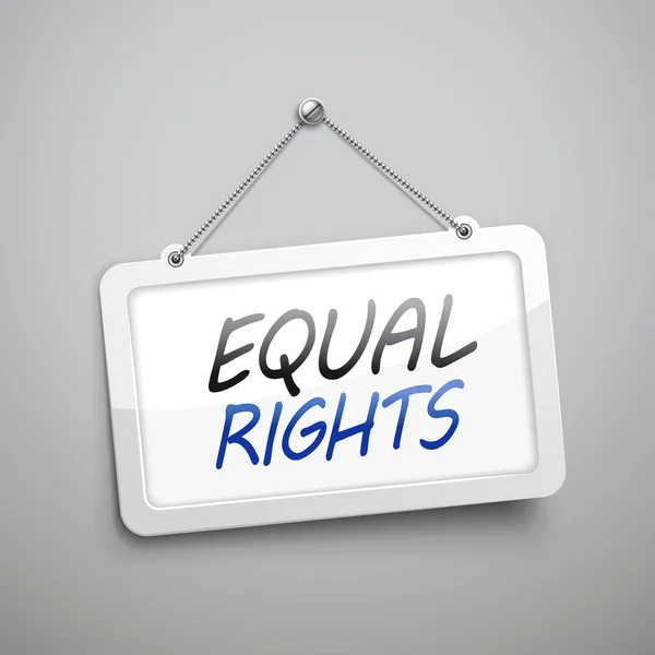 Equal rights hanging sign — Stock Vector