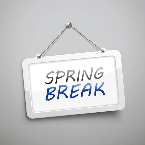 Spring break hanging sign — Stock Vector