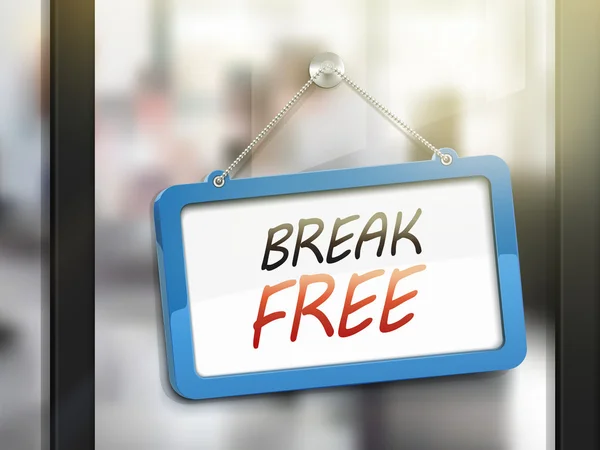 Break free hanging sign — Stock Vector