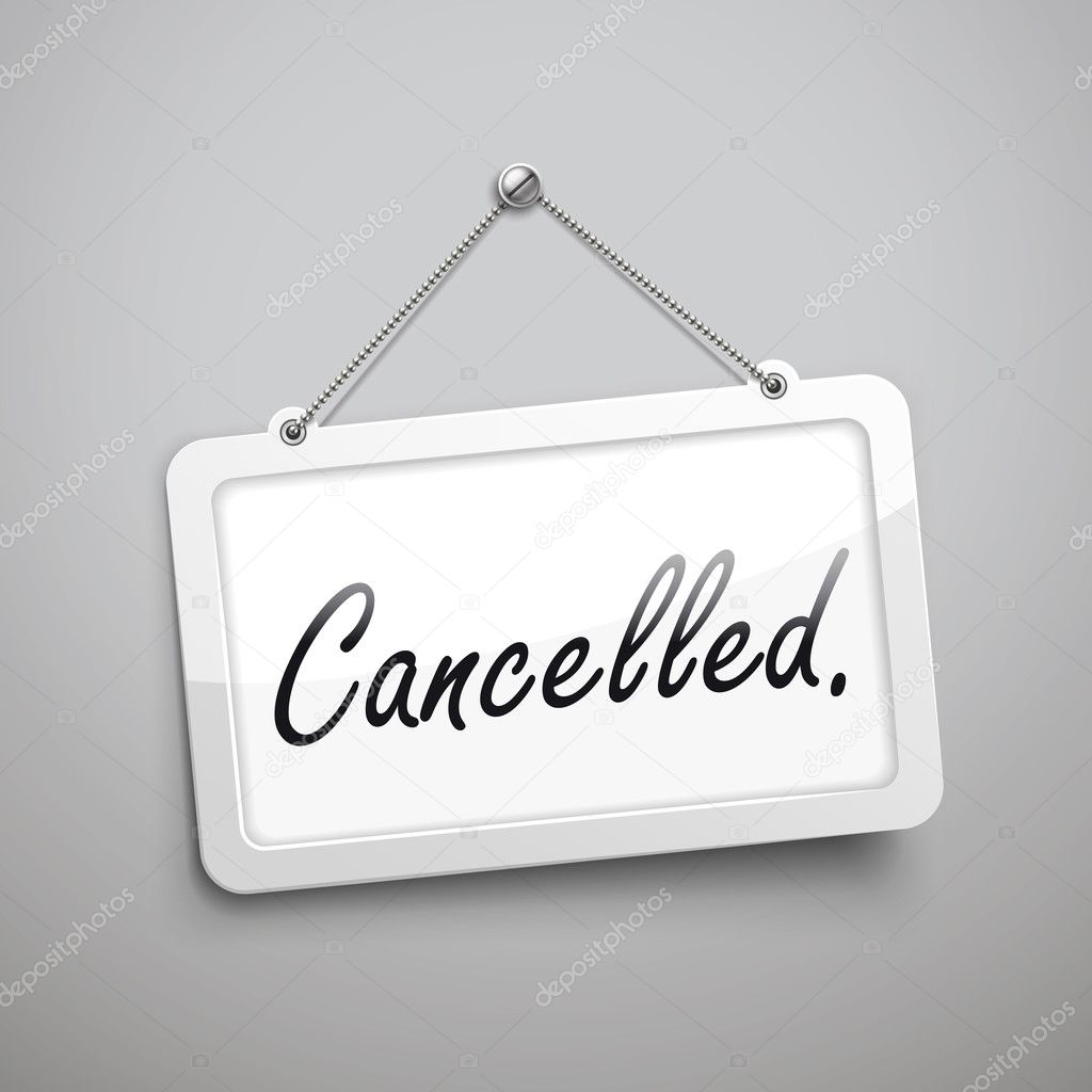 cancelled hanging sign