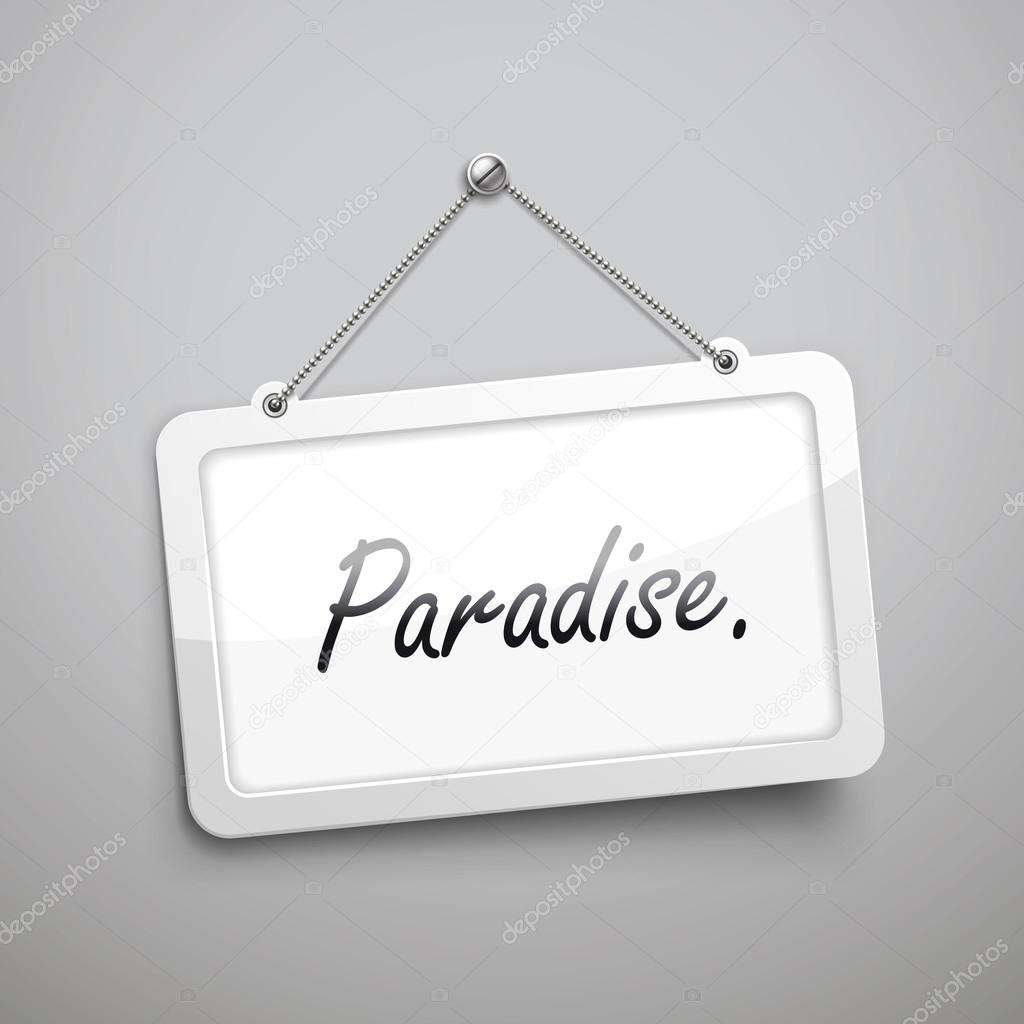 paradise hanging sign 