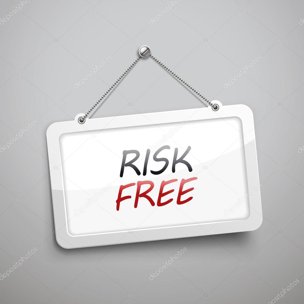 risk free hanging sign