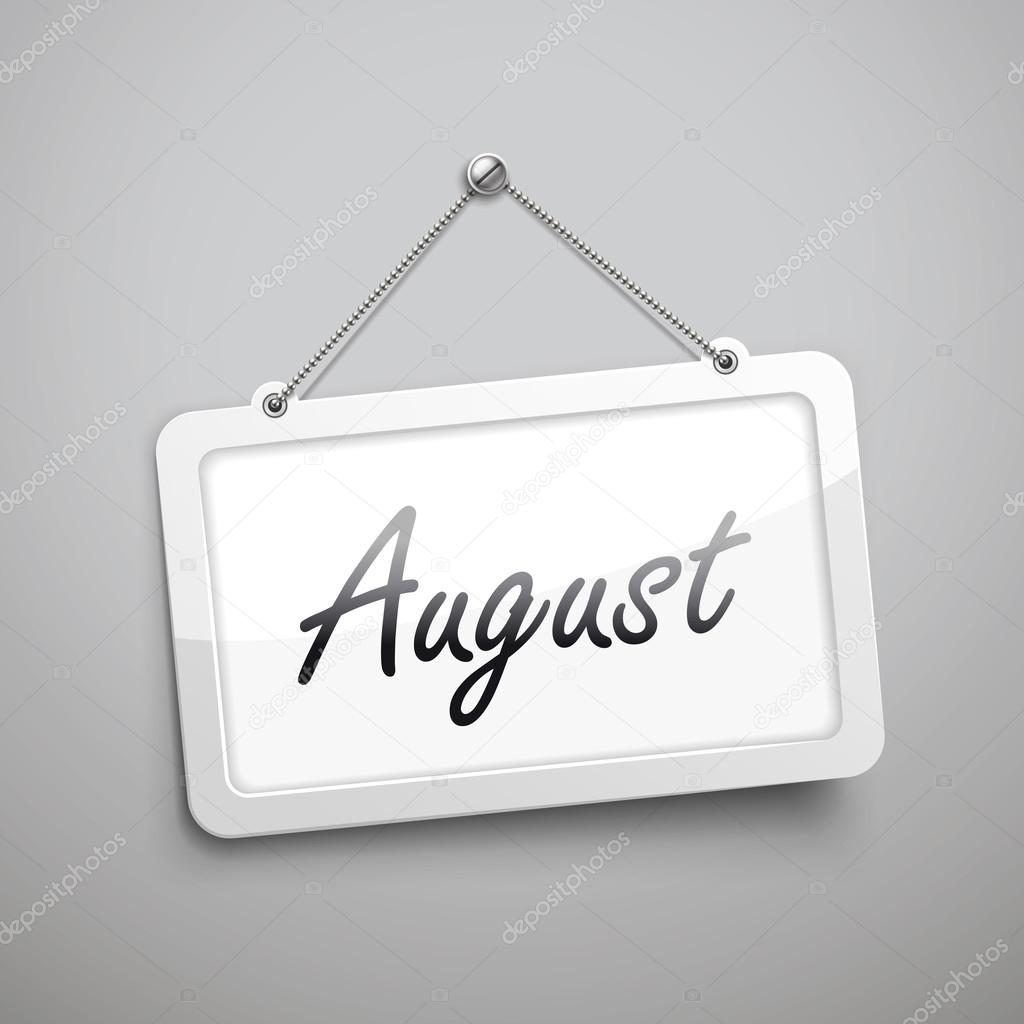 August hanging sign 