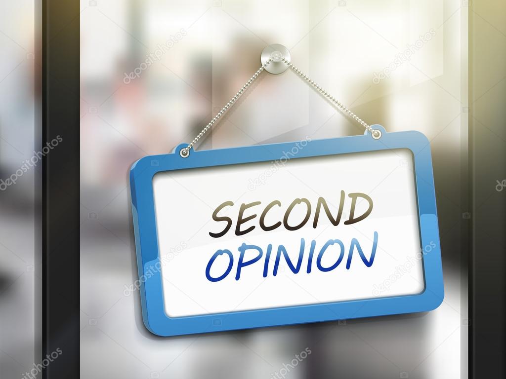 second opinion hanging sign 