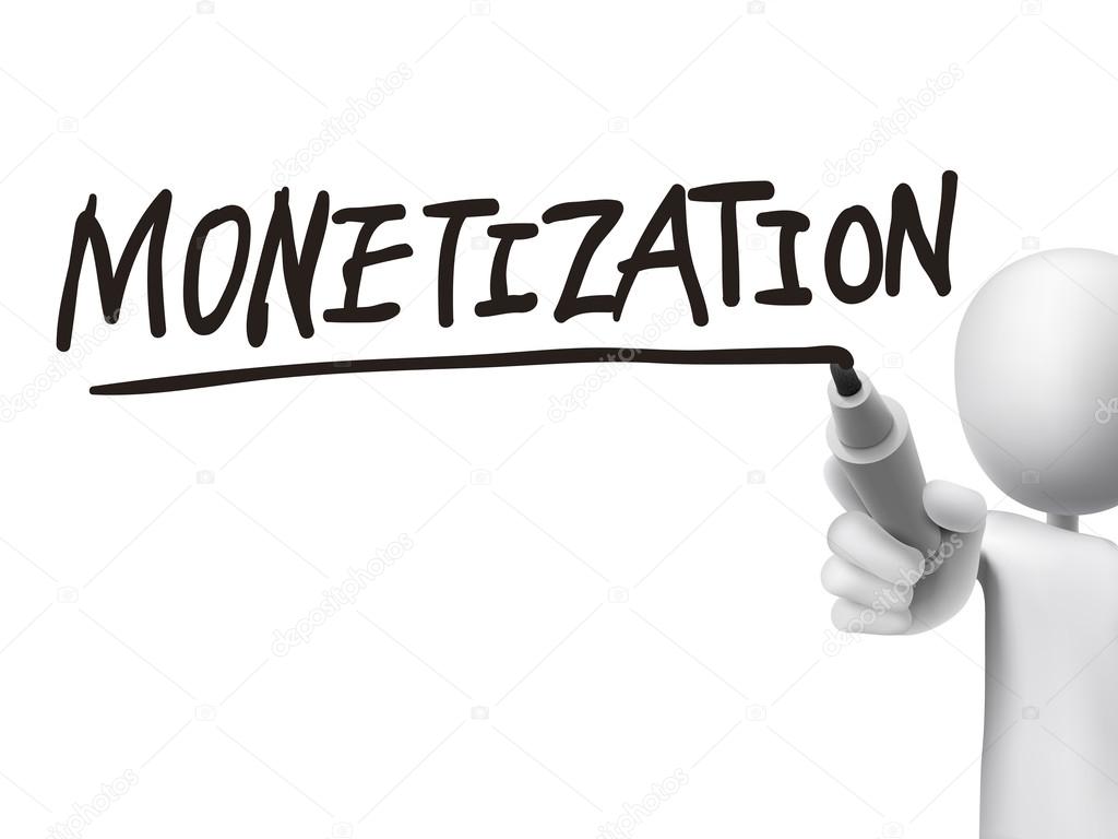 monetization word written by 3d man 