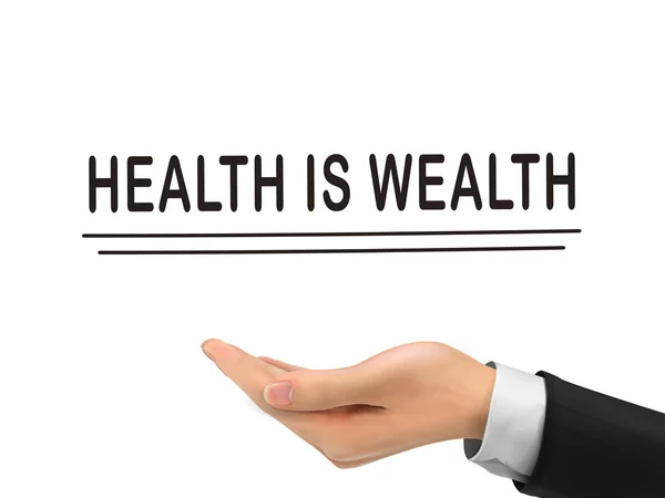 Zdrowie to bogactwo słów trzymając realistyczne ręcznie — Wektor stockowy