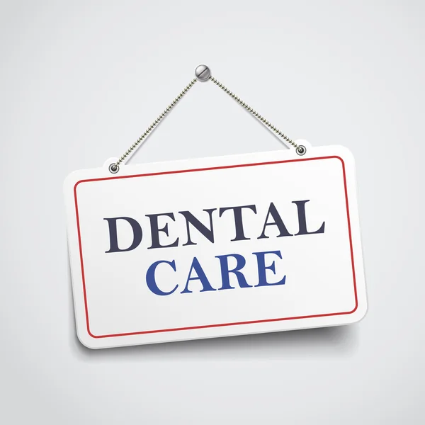 Tandheelkundige zorg opknoping sign — Stockvector
