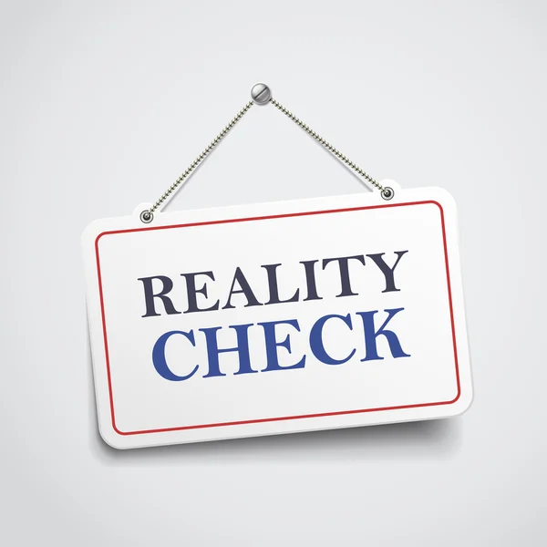 Reality check hanging sign — Stock Vector