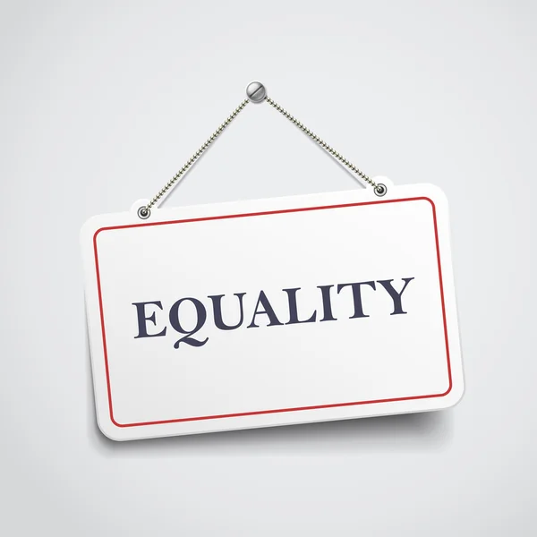 Equality hanging sign — Stock Vector