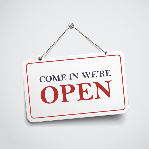 come in we are open hanging sign 