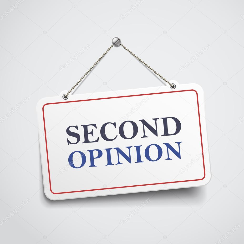 second opinion hanging sign 