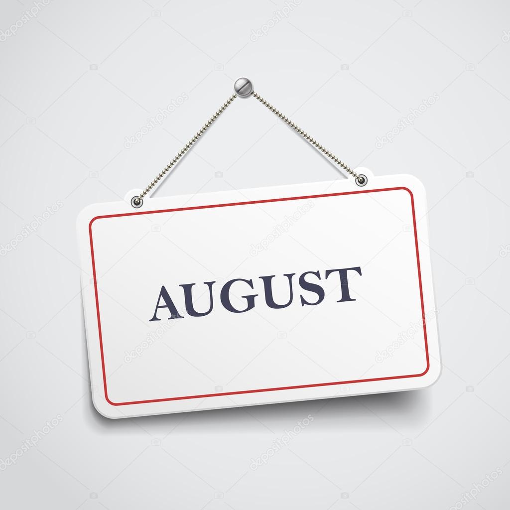 August hanging sign 