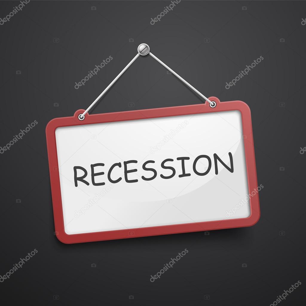 recession hanging sign