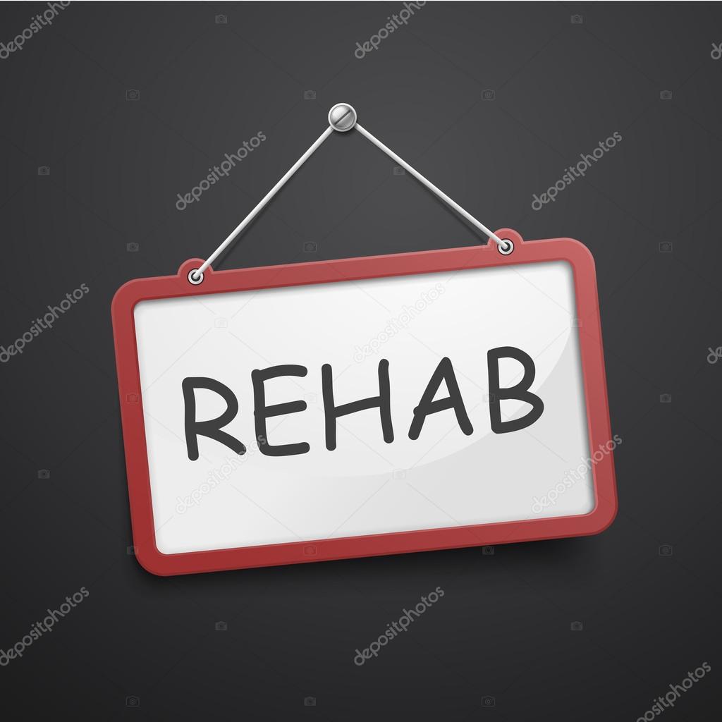 rehab hanging sign