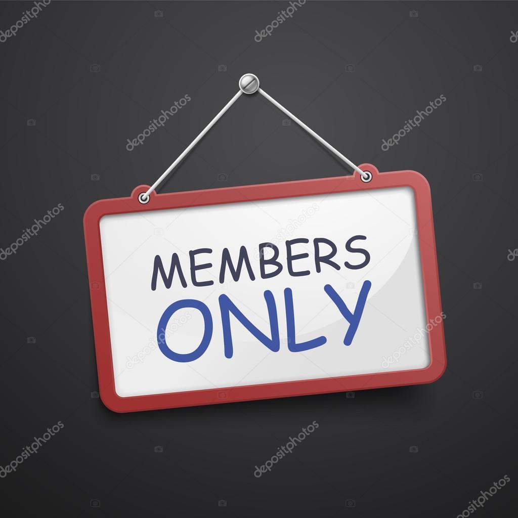 members only hanging sign
