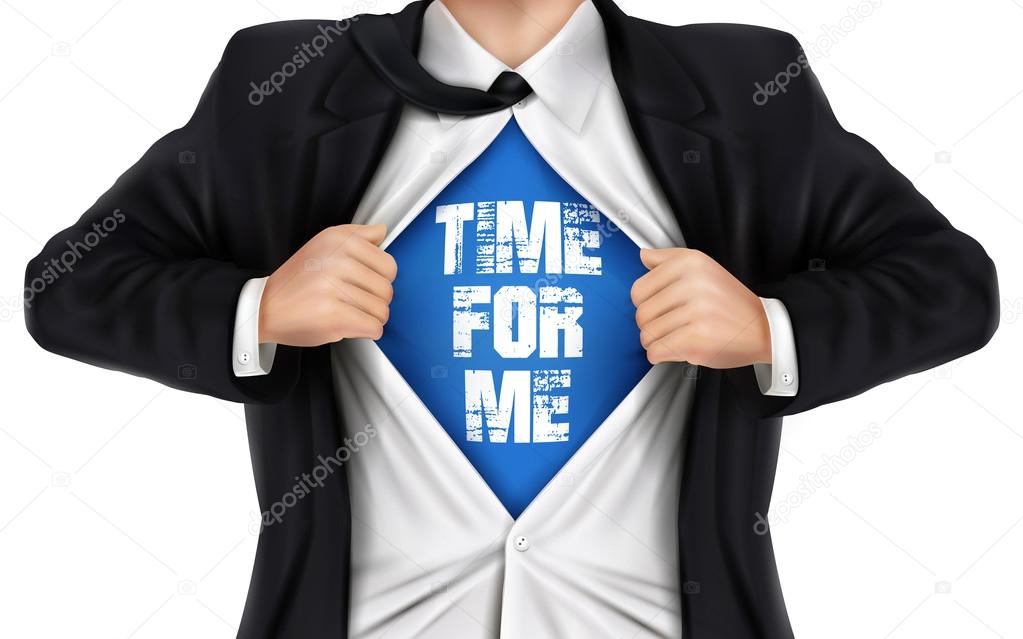 businessman showing Time for me words underneath his shirt