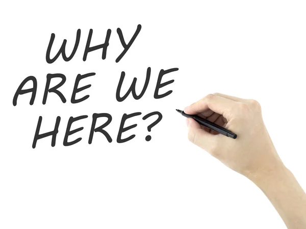 Why are we here words — Stock Photo, Image