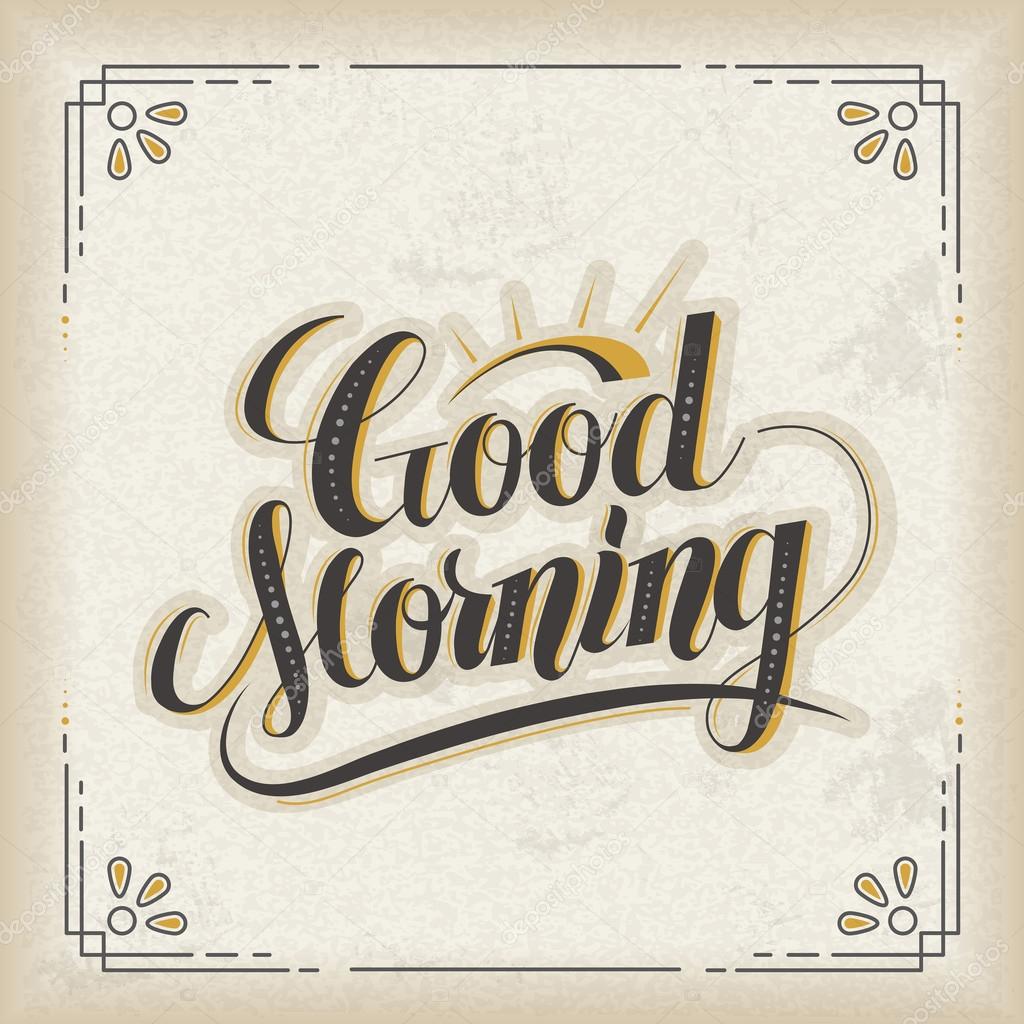 Good morning calligraphy design