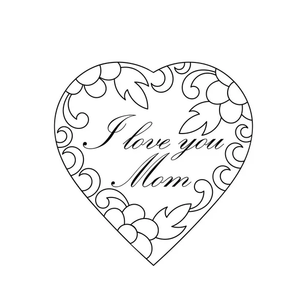 Disegno da colorare cuore Ti voglio bene mamma. Parola d'amore. Libro da colorare. Cornice decorativa disegnata a mano con cuore. — Vettoriale Stock
