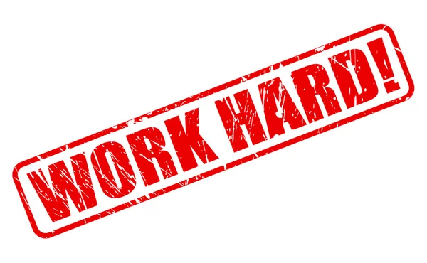 Werk Hard rode stempel tekst — Stockvector